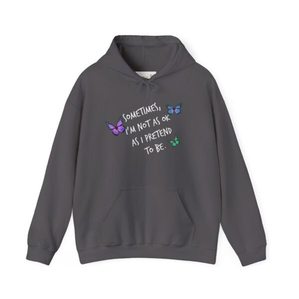 Sometimes Hoodie Believe in Yourself Mental Health Awareness Suicide Prevention - Image 13