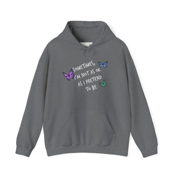 Sometimes Hoodie Believe in Yourself Mental Health Awareness Suicide Prevention - Image 9